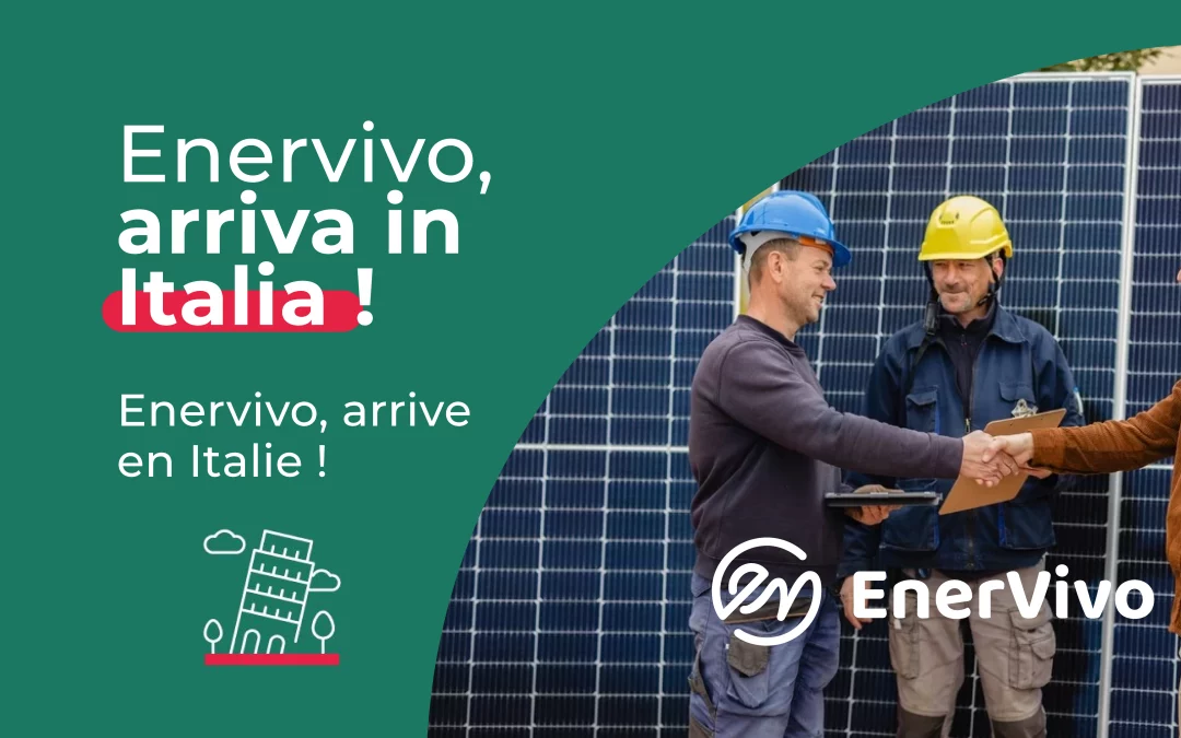 Enervivo s’implante en Italie : une nouvelle étape stratégique au service de la transition énergétique